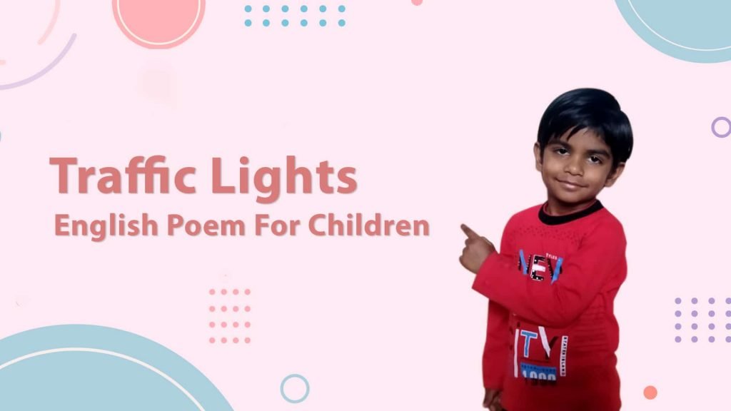 Traffic Lights - English Poem For Children | Nursery Rhymes & Kid Song ...