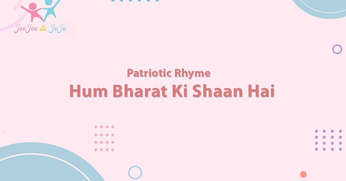 Hum Bharat Ki Shaan Hai l Patriotic Rhyme