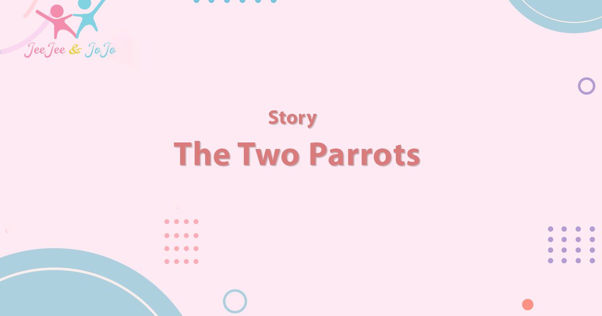 The Two Parrots